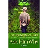 Ask Him Why