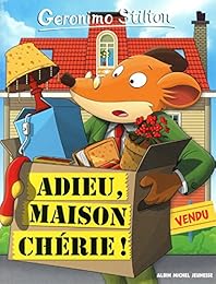 Adieu, maison chérie !