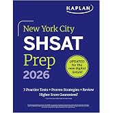 New York City SHSAT Prep 2026: 3 Practice Tests + Proven Strategies + Review (Kaplan Test Prep NY)