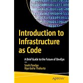 Introduction to Infrastructure as Code: A Brief Guide to the Future of DevOps