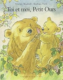 Toi et moi, Petit Ours