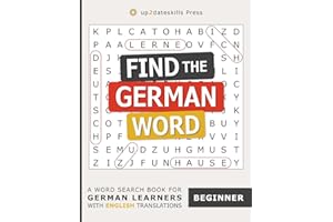 Find the German Word: Beginner: A Word Search Book for German Learners With English Translations (German Language Learning)