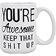 Funny Coffee Mug You are Awesome Coffee Tea Cup Unique Festival Birthday Present for Men Women 15 Ounce