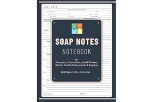 SOAP Notes Notebook: SOAP notes book for Therapists Journal, Mental Health Documentation Journal, Counselors, Social Workers,