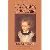 The Nature Of The Child (Tenth Anniversary Edition): Tenth Anniversary Edition