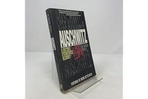 Auschwitz: A Doctor's Eyewitness Account
