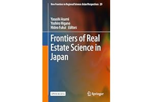 Frontiers of Real Estate Science in Japan (New Frontiers in Regional Science: Asian Perspectives Book 29)