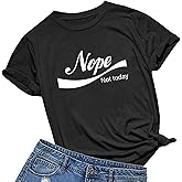 BABEGO Womens Nope Not Today T Shirt Cute Casual Shirts Funny Letter Printed Short Sleeve