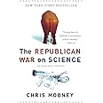 The Republican War on Science