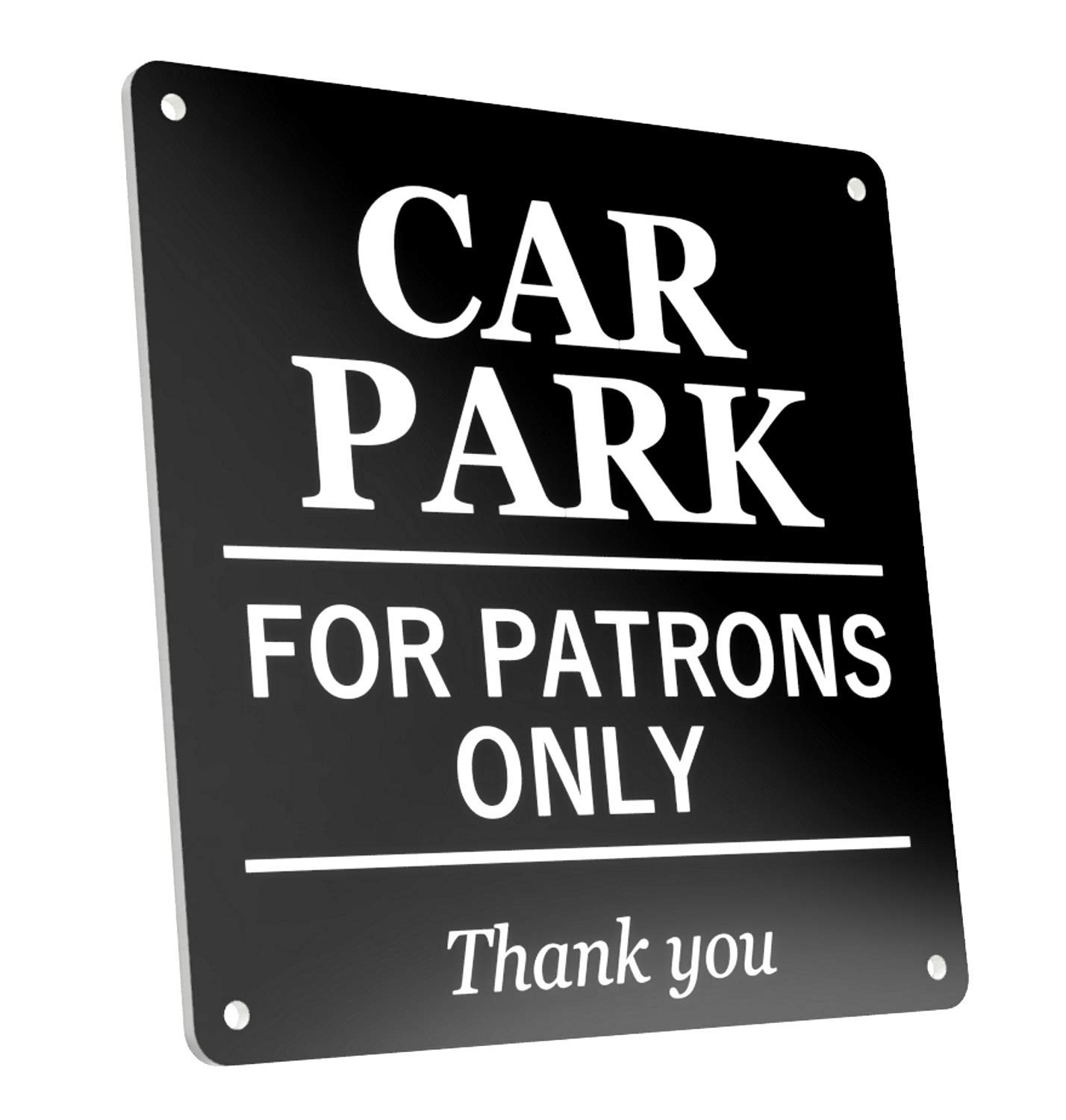 Car Park for Patrons Only Sign in A Choice of Colours, Large 145 mm Size. Indoor and Outdoor Use Tough and Durable 3 mm UV Resistant Acrylic (Black)