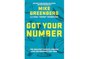 Got Your Number: The Greatest Sports Legends and the Numbers They Own