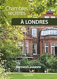 Chambres secrètes à Londres