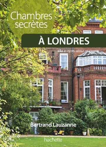 Chambres secrètes à Londres
