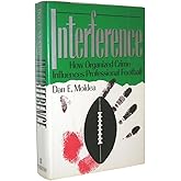 Interference: How Organized Crime Influences Professional Football