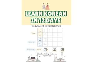 LEARN KOREAN IN 12 DAYS - Hangul Workbook for Beginners