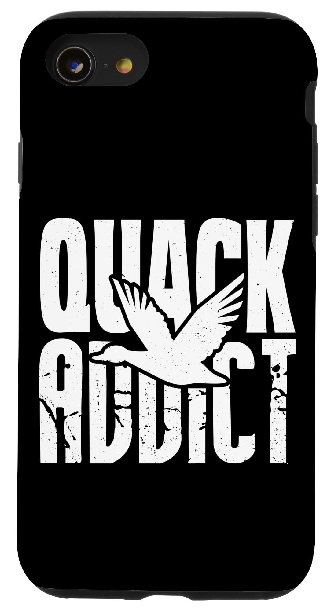 iPhone SE (2020) / 7 / 8 Funny Duck Hunter Quack Addict Waterfowl Hunting Case
