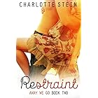 Restraint: Away We Go, Book Two