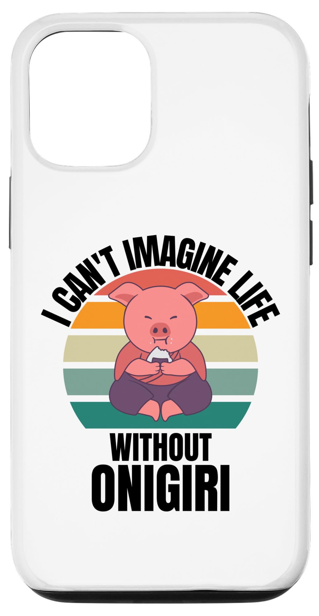 iPhone 13 Retro Cute Pig I Can't Imagine Life Without Onigiri Case