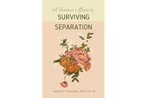 A Survivor's Guide to Surviving Separation