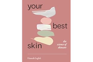 Your Best Skin: The Science of Skincare