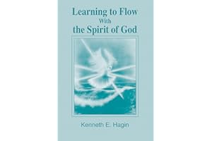 Learning to Flow with the Spirit of God