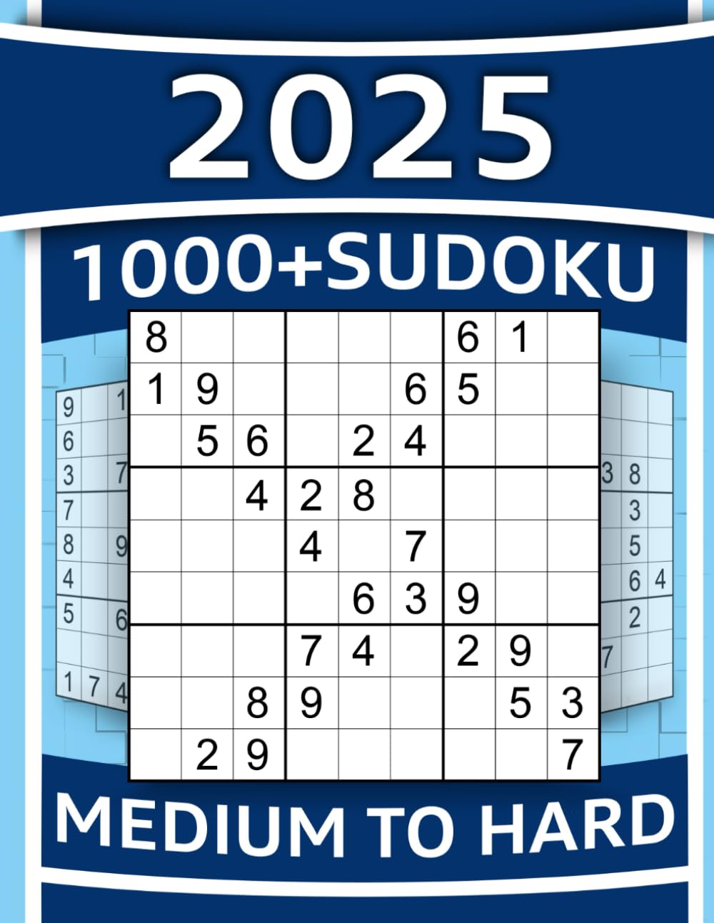 1000+ Sudoku Puzzles for Adults: Medium to Hard