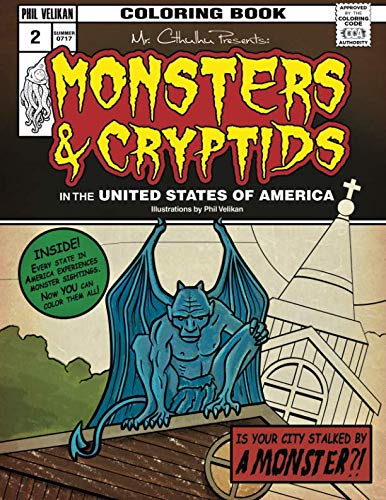 Mr. Cthulhu Presents: Monsters and Cryptids in the United States of America: Coloring Book (Mr. Cthl by Phil Velikan