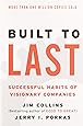 Built to Last: Successful Habits of Visionary Companies (Good to Great, 2)