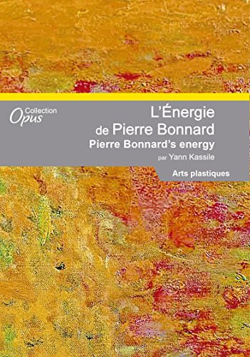 L'energie De Pierre Bonnard