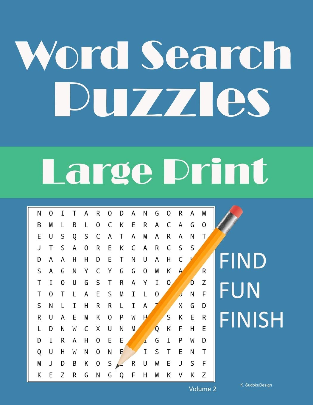 Buy Word Search Puzzles Large Print Find Fun Finish Puzzle Books Word Search Challenge For Senior Large Print 8 5 X 11 100 Pages Fun And Interesting Variety Of Topics Volume 2 Book