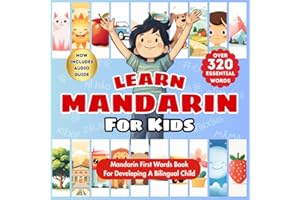 Learn Mandarin For Kids: Bilingual Chinese Mandarin-English Language Learning Book For Babies, Toddlers, & Children | My Firs
