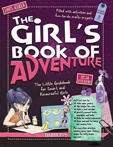 Photo 1 of [(The Girl's Book of Adventure : The Little Guidebook for Smart and Resourceful Girls)] [By (author) Michèle Lecreux ] published on (September, 2013)