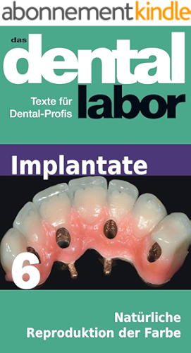 Download Natürliche Reproduktion der Farbe (das dental labor Fachtexte 26) (German Edition) PDF