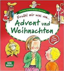 Erzahl Mir Was Von Advent Und Weihnachten Das Kleine Sachbuch Religion Fur Kinder Amazon De Hebert Esther Rensmann Gesa Bucher