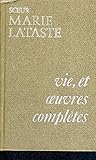 Marie Lataste: Vie et œuvres (French Edition) by 