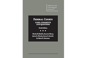 Federal Courts: Cases, Comments and Questions (American Casebook Series)
