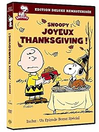 Snoopy - Joyeux Thanksgiving ! - Édition Remasterisée