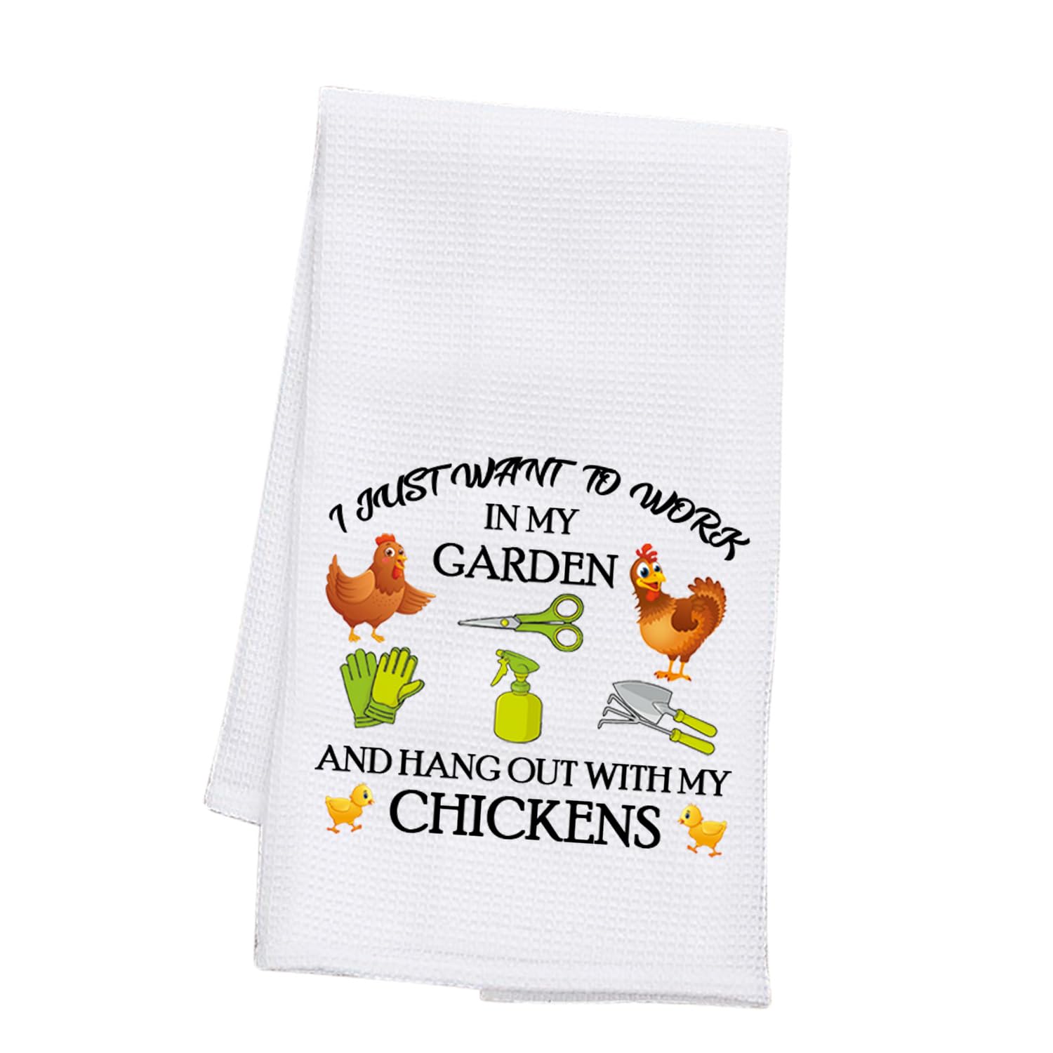PLITI Chicken Kitchen Towel I Just Want To Work In My Garden And Hang Out With My Chickens Gift Gardener Chicken Lover Gift (Hang out chickens TWU)