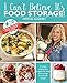 I Can't Believe It's Food Storage! Updated and Expanded Version by 