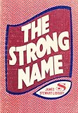 The strong name by 