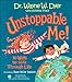 Unstoppable Me!: 10 Ways to Soar Through Life
