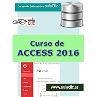 Curso de Access 2016: Aprende Access desde cero (Spanish Edition) book cover