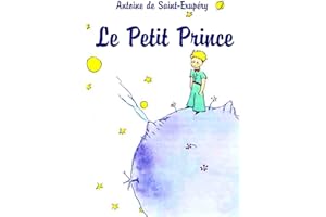 Le petit prince: Œuvre intégrale illustrée (Annoté) (French Edition)