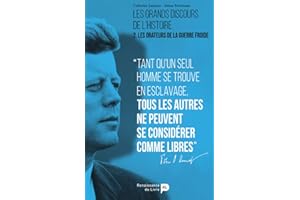 Grands discours de l'histoire, t. 02: Orateurs de la guerre froide (Les)