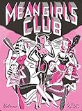 Mean Girls Club [17 X 23 COMIC] (17 X 23 COMICS) by 