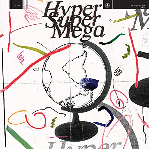 Album art for Hyper Super Mega by The Holydrug Couple