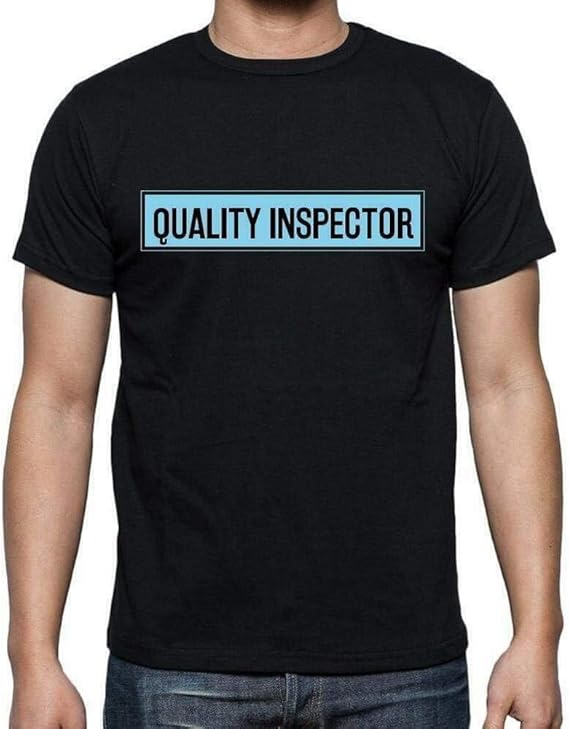 Quality Inspector T Shirt Funny Graphics, Mens TShirt, Occupation, S Size, Black, Cotton