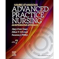 Hamric & Hanson's Advanced Practice Nursing: An Integrative Approach