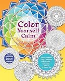 Color Yourself Calm: A Mindfulness Coloring Book by 
