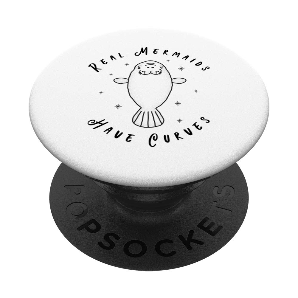 Manatee Real Mermaids Have Curves Cute Sea Cow Gift PopSockets PopGrip: Swappable Grip for Phones & Tablets